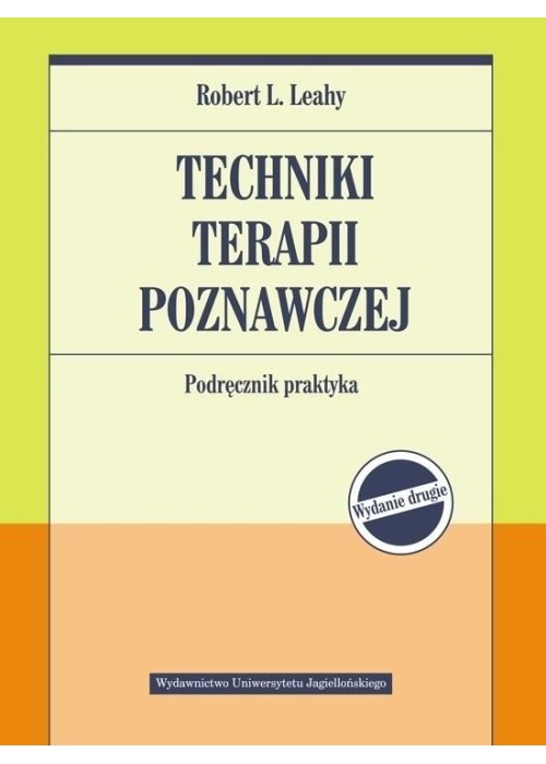 Techniki terapii poznawczej. Podr. praktyka w.2