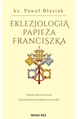 Eklezjologia Papieża Franciszka