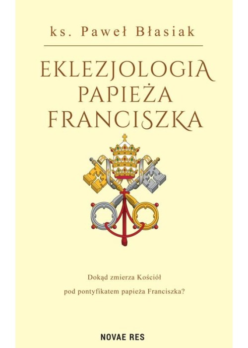 Eklezjologia Papieża Franciszka