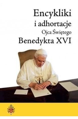 Encykliki i adhortacje Benedykta XVI