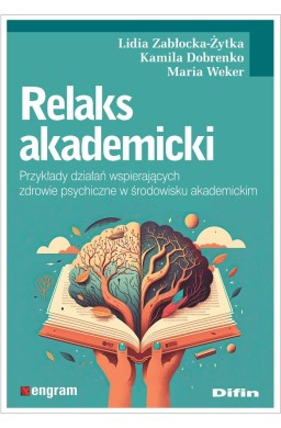 Relaks akademicki. Przykłady działań wspierających