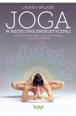 Joga w medycynie energetycznej