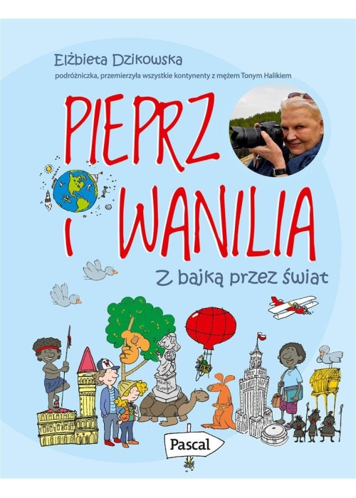 Pieprz i wanilia. Z bajką przez świat