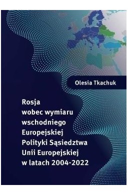 Rosja wobec wymiaru wschodniego Europejskiej..