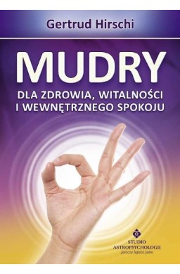 Mudry dla zdrowia witalności i wewnętrznego..