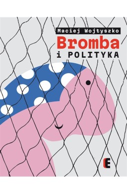 Bromba i polityka