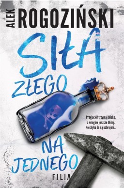 Siła złego na jednego