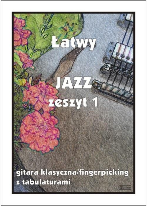 Łatwy Jazz z.1 gitara klasyczna/fingerpicking...