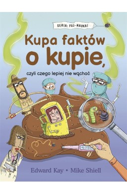 Kupa faktów o kupie, czyli czego lepiej nie wąchać