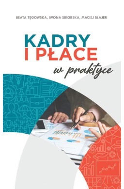 Kadry i płace w praktyce