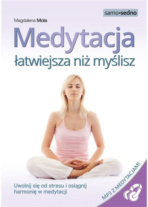 Medytacja łatwiejsza niż myślisz