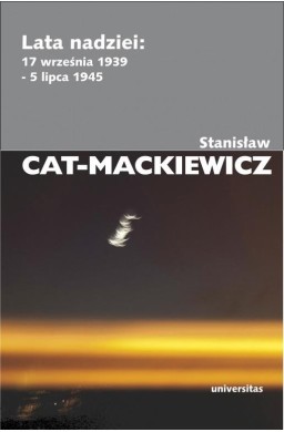 Lata nadziei: 17 września 1939 - 5 lipca 1945