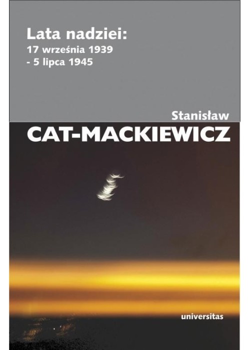 Lata nadziei: 17 września 1939 - 5 lipca 1945