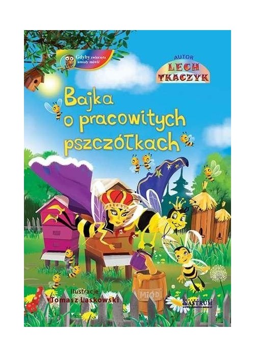 Bajka o pracowitych pszczółkach + CD