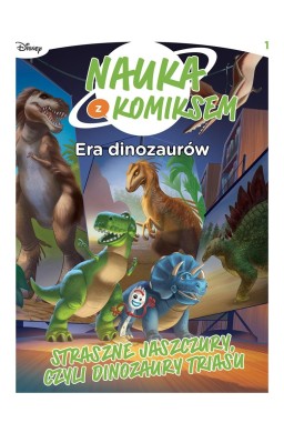 Era dinozaurów. Straszne jaszczury czyli dinozaury