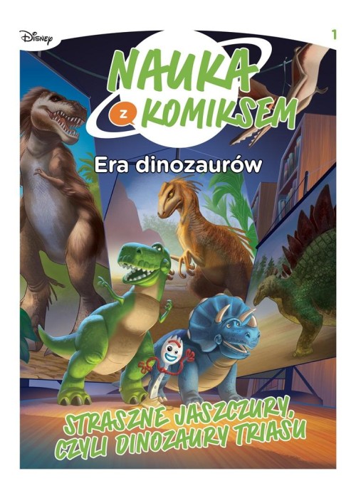 Era dinozaurów. Straszne jaszczury czyli dinozaury