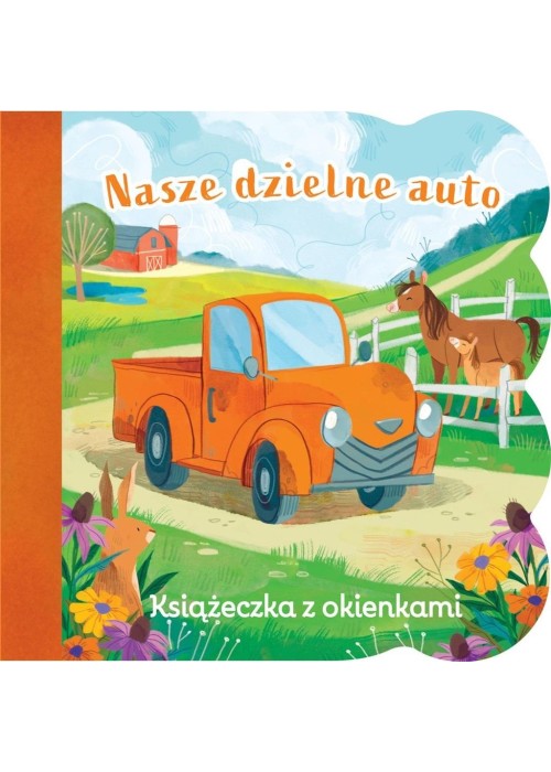 Świat maluszka. Nasze dzielne auto