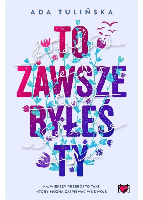 To zawsze byłeś ty