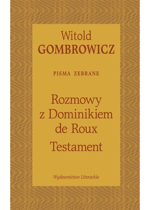 Testament. Rozmowy z Dominikiem de Roux