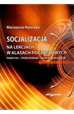 Socjalizacja na lekcjach w klasach początkowych