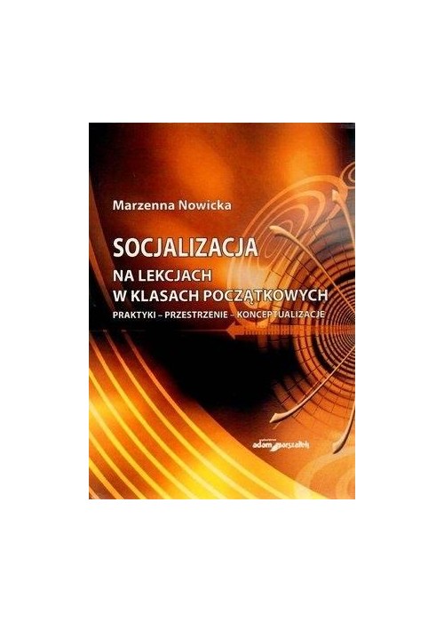 Socjalizacja na lekcjach w klasach początkowych