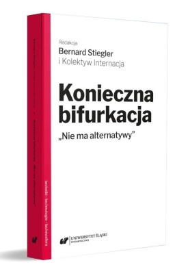 Konieczna bifurkacja. "Nie ma alternatywy"