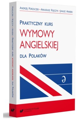 Praktyczny kurs wymowy angielskiej dla Polaków