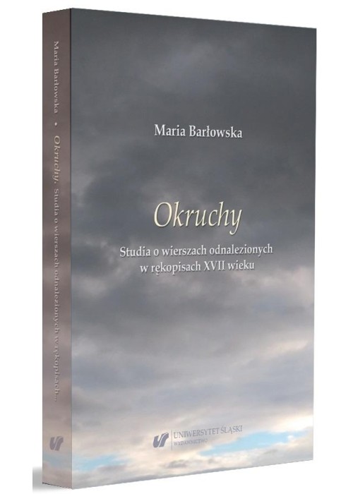 Okruchy. Studia o wierszach odnalezionych w..