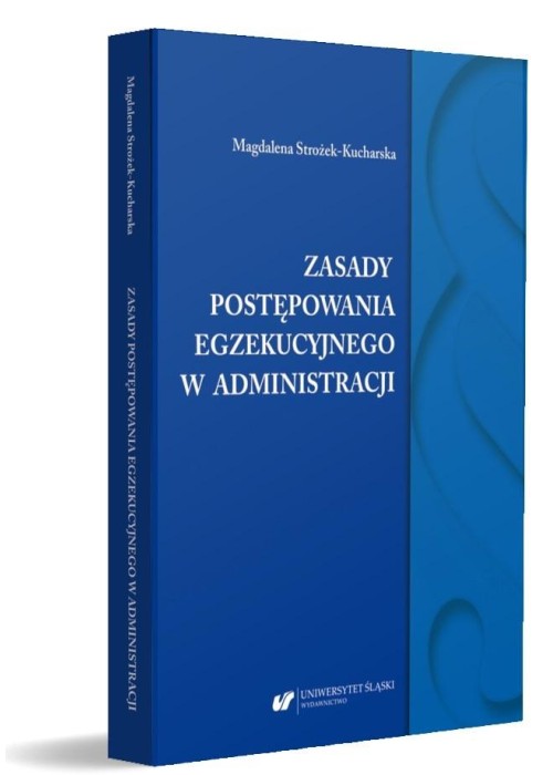 Zasady postępowania egzekucyjnego w administracji