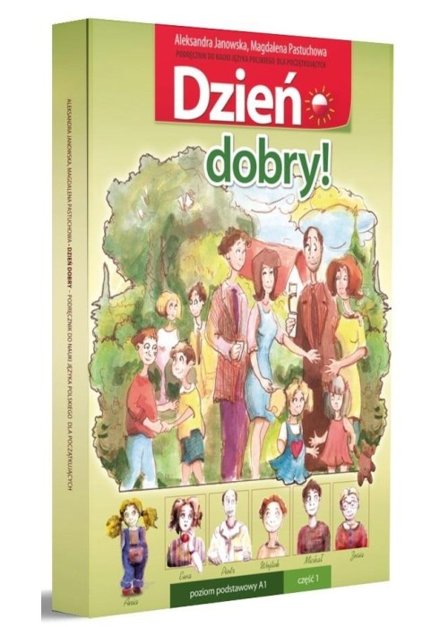 Dzień dobry! Podręcznik do nauki j. polskiego A1