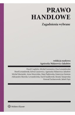 Prawo handlowe. Zagadnienia wybrane