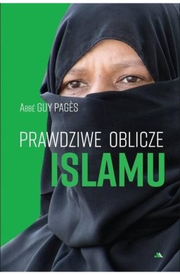 Prawdziwe oblicze islamu