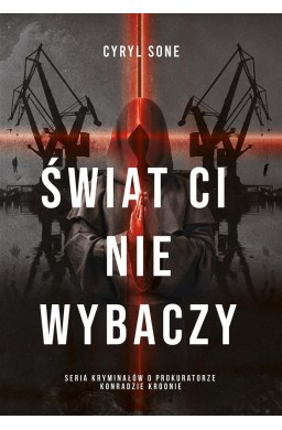 Świat ci nie wybaczy