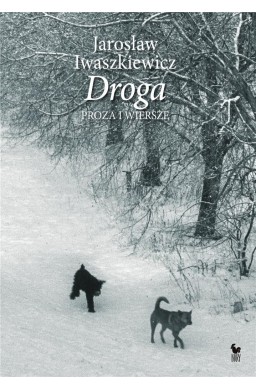 Droga. Proza i wiersze