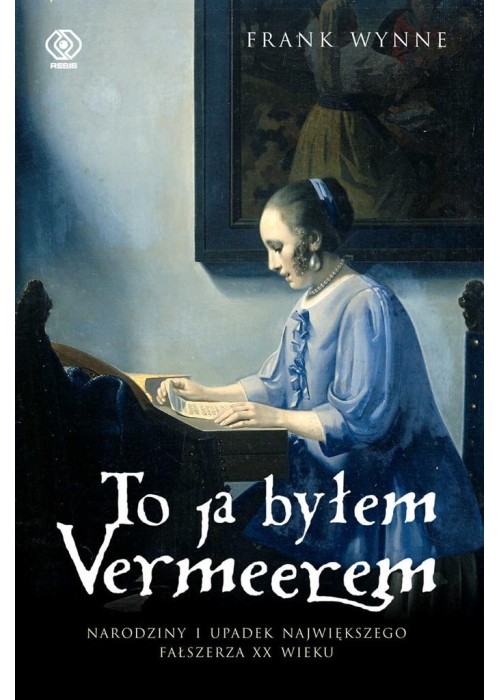 To ja byłem Vermeerem