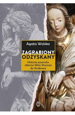 Zagrabiony, odzyskany. Historia powrotu ołtarza...