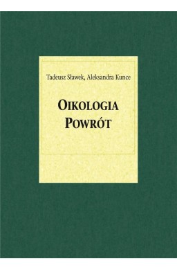 Oikologia. Powrót