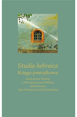 Studia hebraica. Księga pamiątkowa