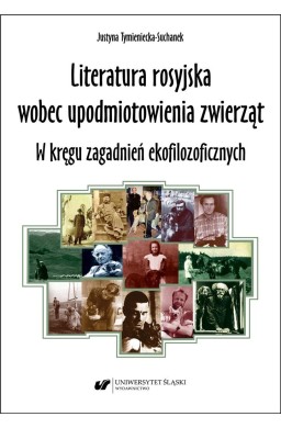 Literatura rosyjska wobec upodmiotowienia zwierząt