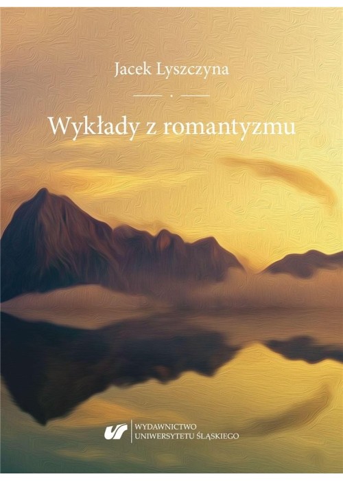 Wykłady z romantyzmu