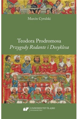 Teodora Prodromosa Przygody Rodante i Dosyklesa