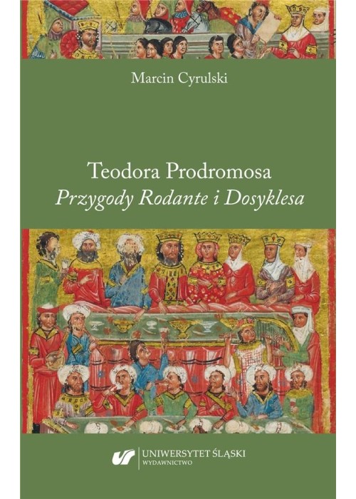 Teodora Prodromosa Przygody Rodante i Dosyklesa