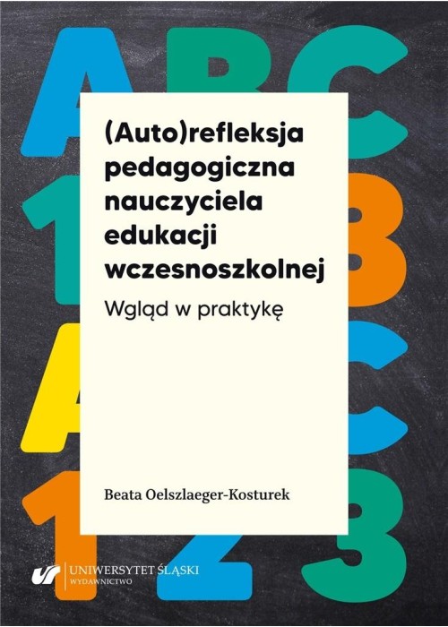 (Auto)refleksja pedagogiczna nauczyciela...