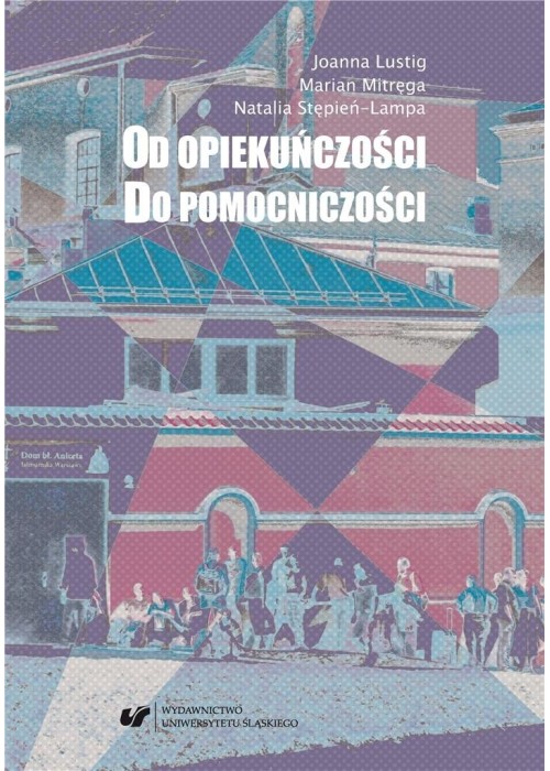 Od opiekuńczości do pomocniczości