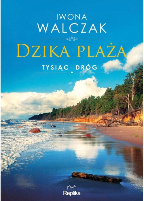 Dzika plaża. Tysiąc dróg