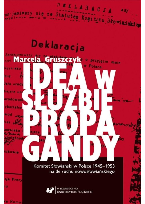 Idea w służbie propagandy