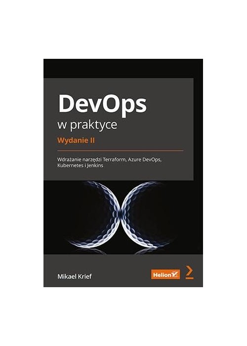 DevOps w praktyce. Wdrażanie narzędzi Terraform...