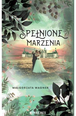 Spełnione marzenia