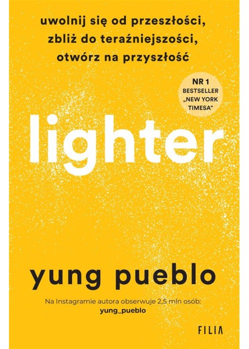 Lighter. Uwolnij się od przeszłości, zbliż do..