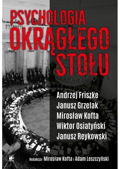 Psychologia Okrągłego Stołu